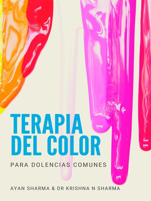 Title details for Terapia del Color para Dolencias Comunes by Dr. Ayan Sharma - Available